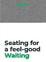Seating for a feel-good Waiting